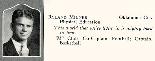 Milner, who was originally from Oklahoma City, was a Physical Education major and a member of the M-Club Hall of Fame.