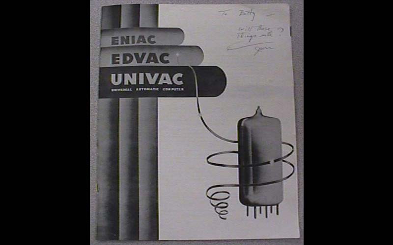 UNIVAC Brochure | UNIVAC brochure with message to Jean Jennings Bartik from John Mauchly asking her, "Will these things sell?" (Courtesy of Jean JENNINGS Bartik Computing Museum)