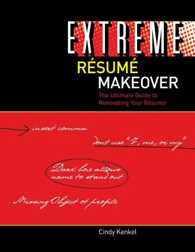 Extreme Résumé Makeover