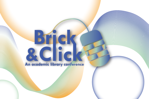 Brick & Click: An Academic Library Conference