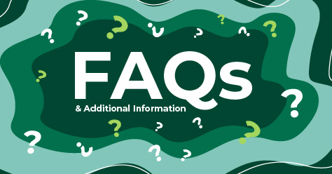 FAQs & Additional Information
