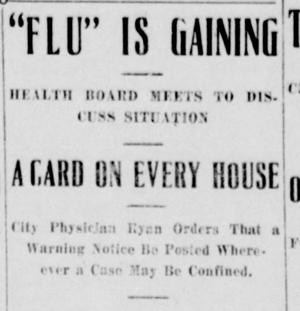 A news article in the fall of 1918 proclaimed the " 'flu' is gaining." (Northwest Archives)